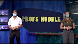 Profs Huddle - October 27, 2021 - Season 3, Episode 2