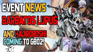 2 IBO SUITS COMING to GBO2! BARBATOS LUPUS & HAJIROBOSHI!!!
