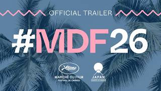 Marché du Film | #MDF26 Official Trailer