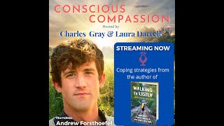 Episode 5   Andrew Forsthoefel - Conscious Compassion Podcast