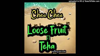 LOOSE_FRUIT X TEHA__Cheu Cheu_ PROD_KAZY