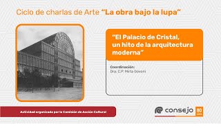 Art Talks - “The Crystal Palace, a landmark of modern architecture”