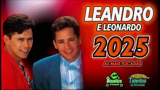 LEANDRO E LEONARDO  --- AS MELHORES 2025