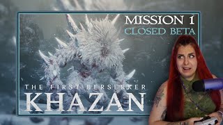 THE FIRST BERSERKER KHAZAN Walkthrough Gameplay & Reaction - Mission 1 | YETUGA BOSS (CLOSED BETA)