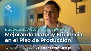 Etiquetado Automático de Paros: Mejorando Datos y Eficiencia en el Piso de Producción