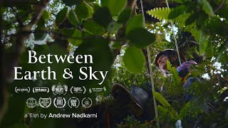 Bullfrog Films presents...Between Earth & Sky