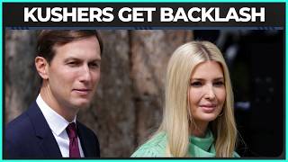 Jared, Ivanka Get CALLED OUT For Shady Resort