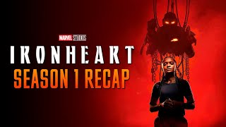 Ironheart season 1 Recap