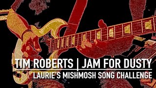Tim Roberts | Laurie’s Guitar Challenge