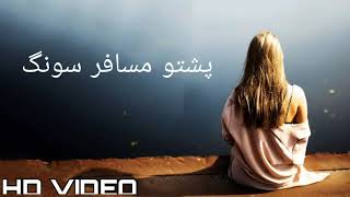 Pashto New Song 2021| Da Musafar Gham Tappay Tapay | پشتو Hd Song