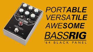 Origin effects Bass rig '64 is a tonal Swiss army knife