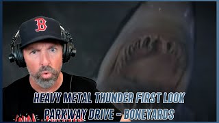Heavy Metal Thunder First Look - Parkway Drive : Boneyards