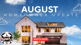 August Home Owner Update