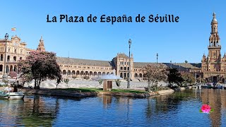 La Plaza de España de Séville