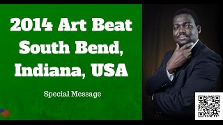 Art Beat South Bend, Indiana, USA: Special Message to YOU from Idris Busari of ResQ Records