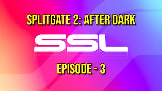 Splitgate 2 After Dark – Episode 3: All Aboard The Crazy Train