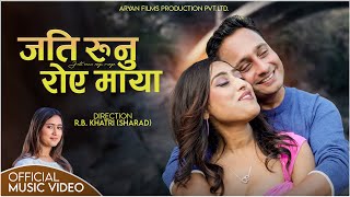 JATI RUNU ROYA MAYA | NEW MUSIC VIDEO | RACHANA RIMAL | RAMESH MK POUDEL