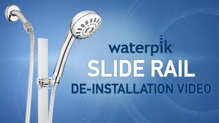 How to Remove the Waterpik™ Slide Rail Shower Head System