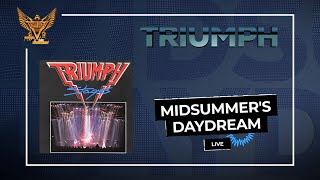 Triumph - Midsummer's Daydream (Official Audio) - LIVE