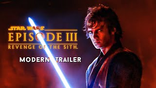 Star Wars: Revenge of The Sith - MODERN TRAILER - (Kenobi Style) (2022)