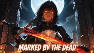 marked by the dead | epic battle music