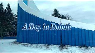 A Day in Duluth