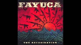 Fayuca | The Assassination | #9 Handful of Regrets