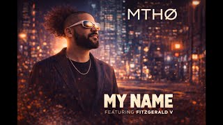 MTHØ - My Name (Feat. Fitzgerald V) (Visualizer)