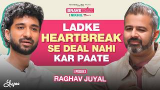 Raghav Juyal in conversation with Nikhil Taneja | Brave Talk w/ Nikhil & Friends #3