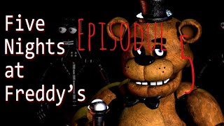 Five Night's at Freddy's | Episodul 5