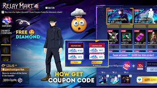How To Get Free Diamond In Relay Mart Event Mein Coupon Code Kaise Milega Extra 10% Off FF New Event