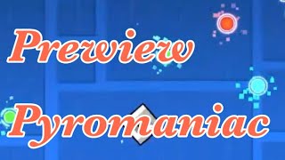NEW LEVEL PREWIEW | PYROMANIAC | KINDLEVTIK