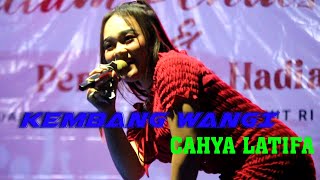 KEMBANG WANGI || CAHYA LATIFA || SARWOSAGUH