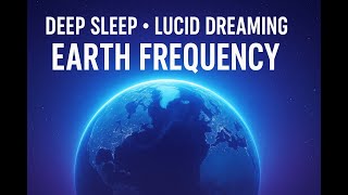 (No Ads) Live: Deep Sleep, Lucid Dreaming & Meditation Music Schumann Resonance 7.83Hz + 3.91Hz