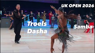 UK OPEN 2026 | Troels Bager - Dasha Chesnokova | Samba | Professional Latin 