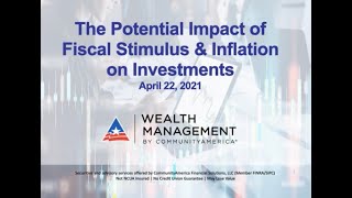 The Potential Impact of Fiscal Stimulus & Inflation on Investments