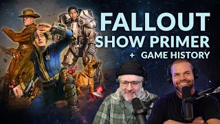 Fallout Show Primer + Game History