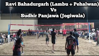 Ravi Bahadurgarh (Lambu +Pehalwan) Vs Sudhir Panjawa (Jogiwala) at Bhagwangarh Volleyball Tournament