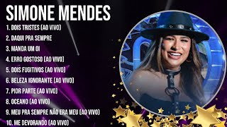 Top 10 songs Simone Mendes 2024 ~ Best Simone Mendes playlist 2024