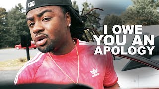 I OWE YOU AN APOLOGY | J-WILLZ
