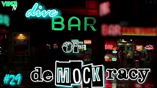 Dive Bar of DeMOCKracy - ep29 - ALIENSES!!!, Shiny Objects, MAGA FAFO