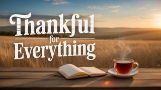 subliminal - practice gratitude for all you have - become a money magnet in 14 weeks - day 91