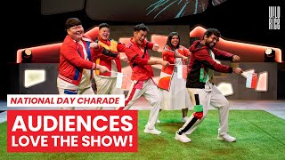 Audiences love Wild Rice's NATIONAL DAY CHARADE! | Runs till 27 July 2024