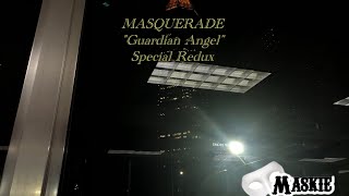 MASQUERADE - Guardian Angel (Tribute to My Grandpa)