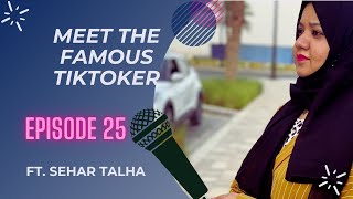 Meet the famous TikToker | Sehar Talha | A TikToker | Inspiration Talks