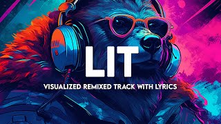 Lit (Visualized Lyrics Video) - Elijah