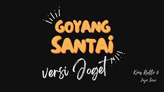 Goyang Santai Versi Joget