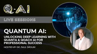 Q-AI Live Session: Unlocking Deep Learning With Quanta & Qoach AI For Professional Success