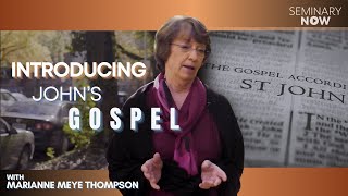 Introducing John's Gospel | Marianne Meye Thompson
