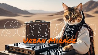 14 Golden Path   I   SOULTAN   I   Urban Mirage ALBUM   I   Musicat FM radio